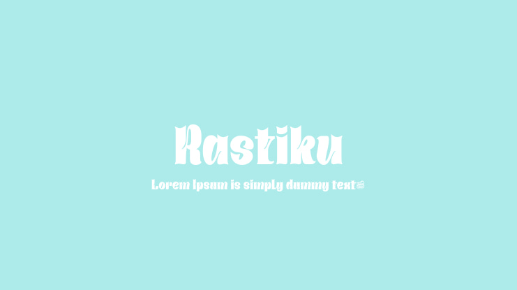 Rastiku Font