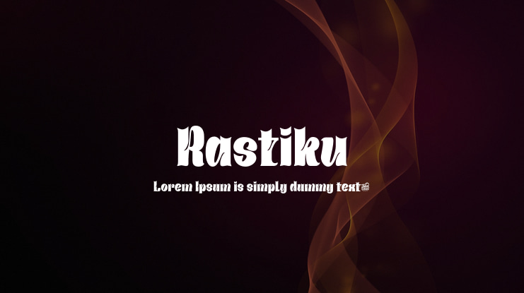 Rastiku Font