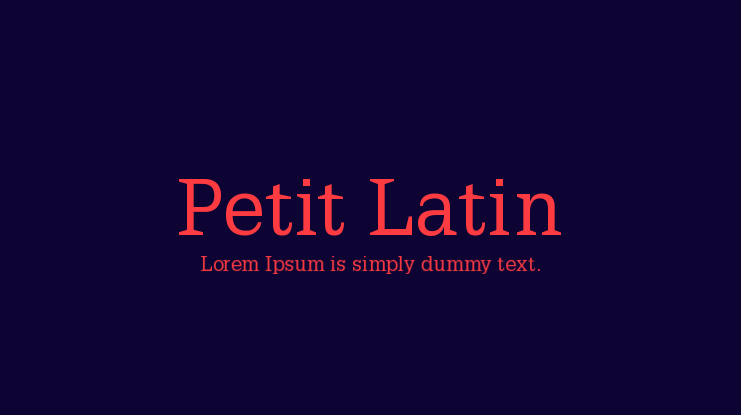 Petit Latin Font