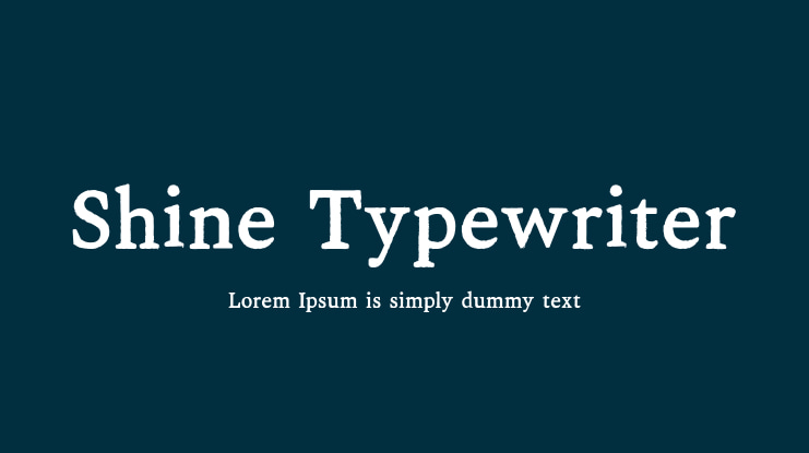 Shine Typewriter Font