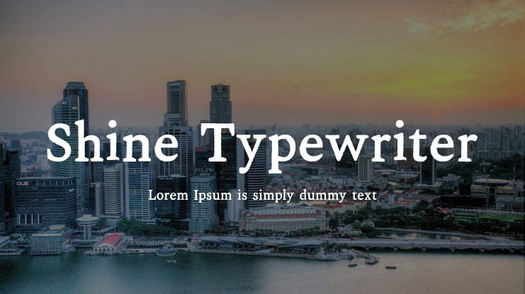 Shine Typewriter Font