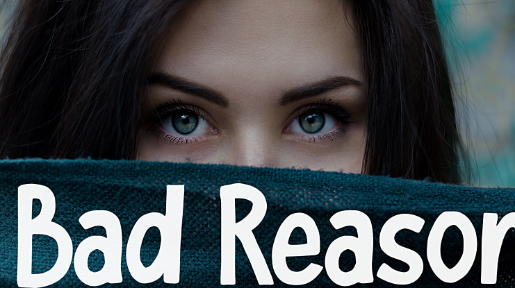 Bad Reason Font
