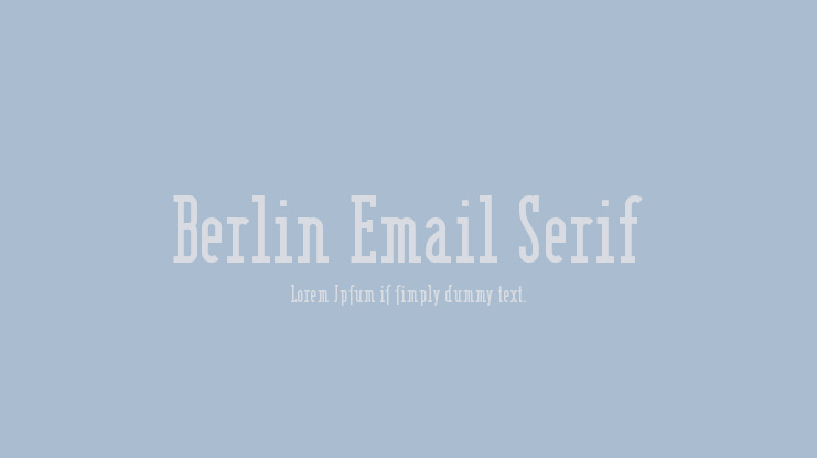 Berlin Email Serif Font Family