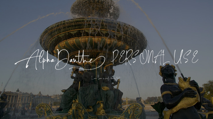Alpha Danthe PERSONAL USE Font Family