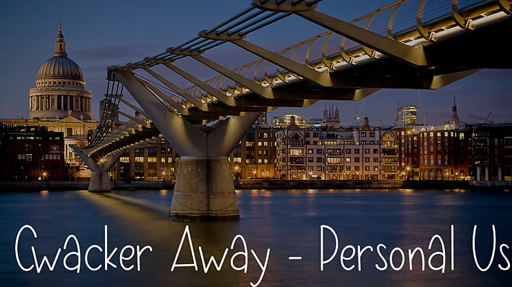 Cwacker Away - Personal Use Font