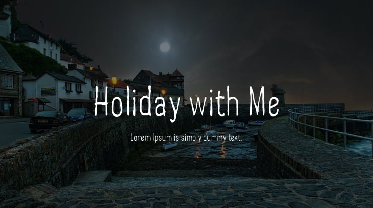 Holiday with Me Font