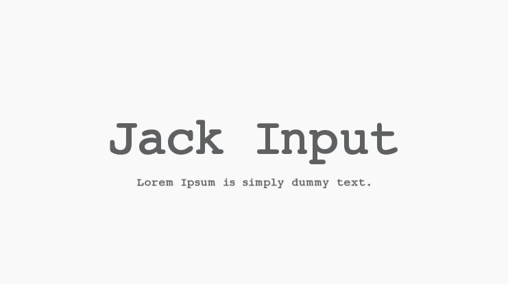 Jack Input Font
