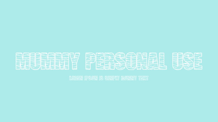 MUMMY PERSONAL USE Font