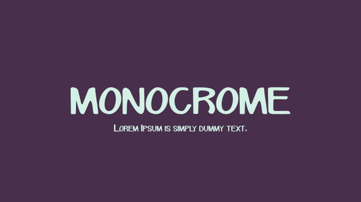 MONOCROME Font