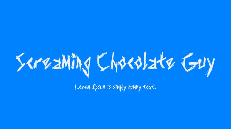 Screaming Chocolate Guy Font