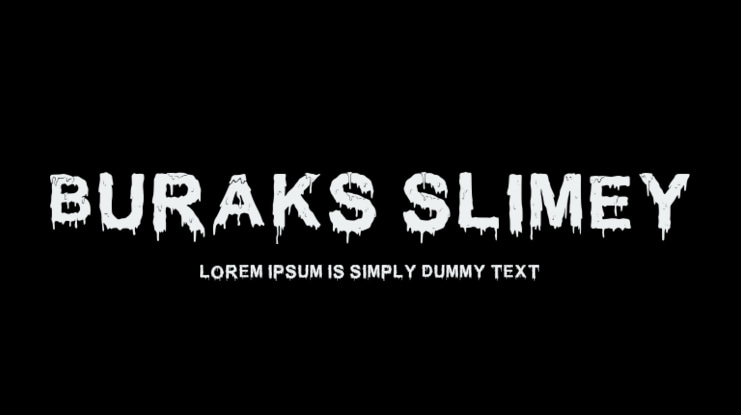 Buraks Slimey Font