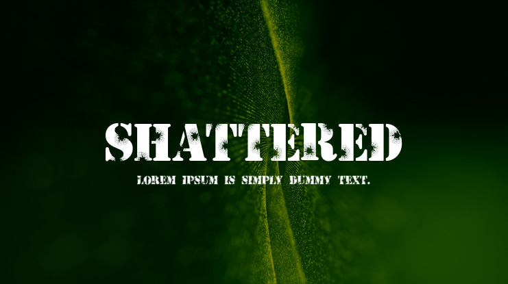 Shattered Font