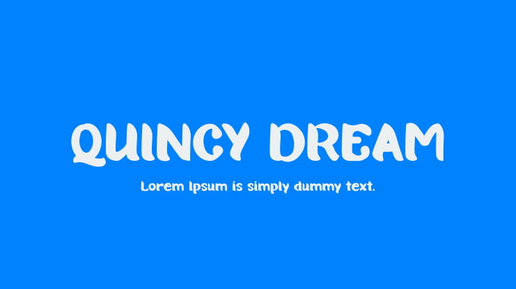 QUINCY DREAM Font