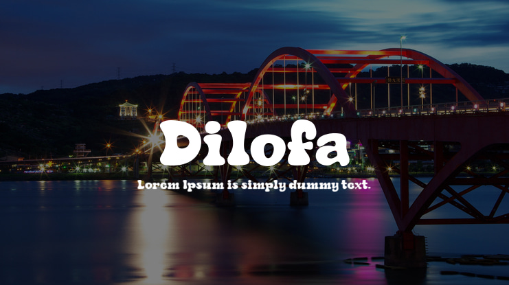 Dilofa Font