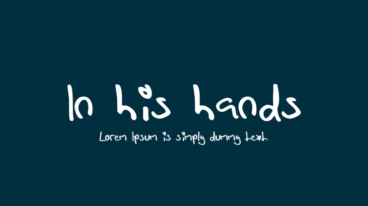 In his hands Font