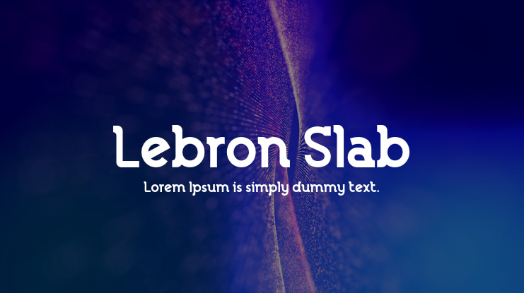 Lebron Slab Font