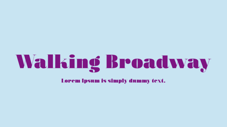 Walking Broadway Font