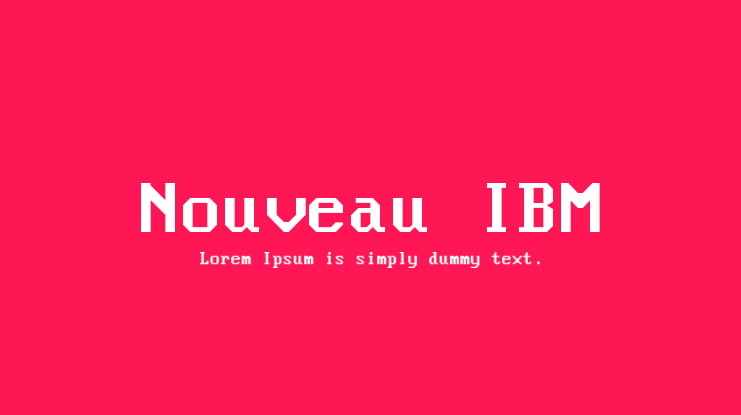 Nouveau IBM Font Family