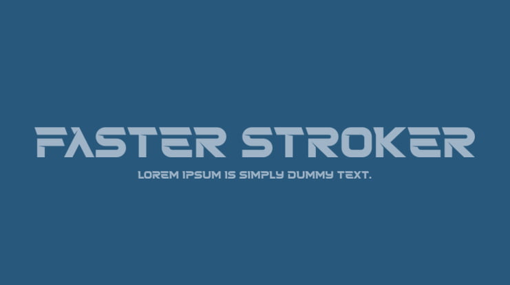 Faster Stroker Font