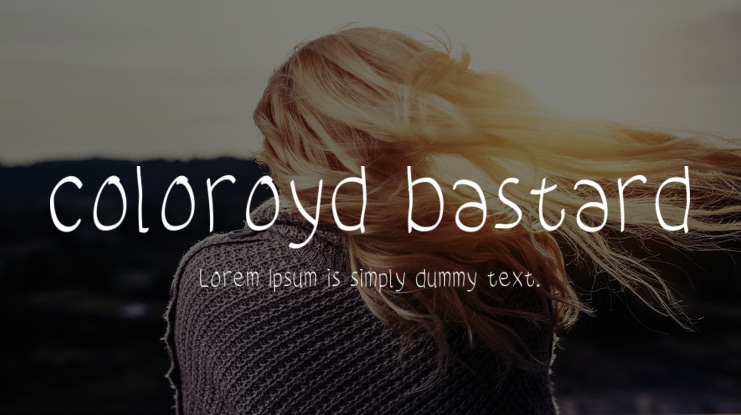 coloroyd bastard Font
