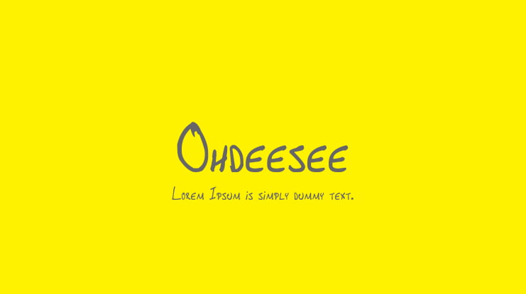 Ohdeesee Font