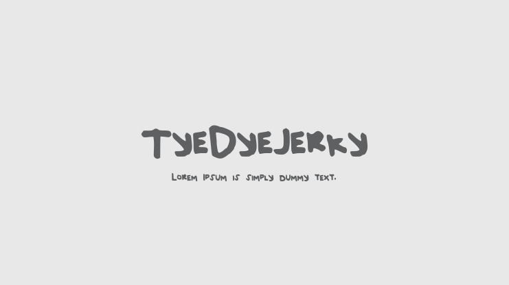 TyeDyeJerky Font