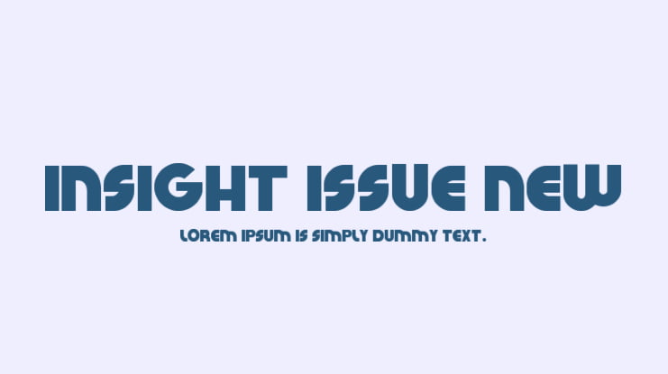 Insight Issue New Font