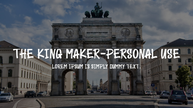 The King Maker-Personal use Font