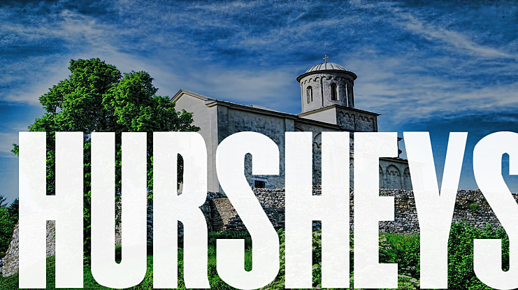 Hursheys Font