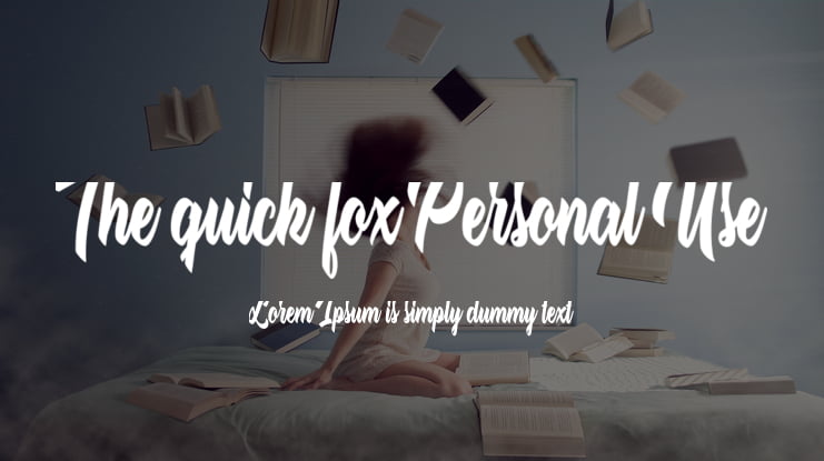 The quick fox Personal Use Font