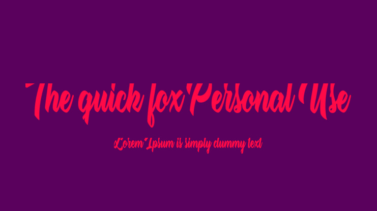 The quick fox Personal Use Font