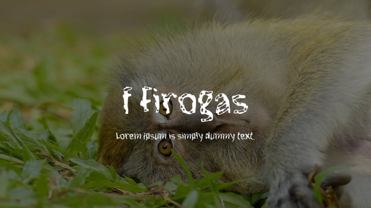 f Firogas Font