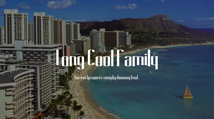 Long Cool Family Font Family