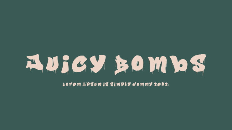 Juicy Bombs Font