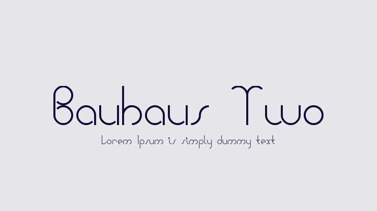 Bauhaus Two Font