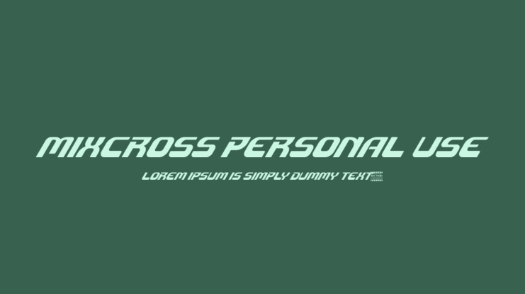 Mixcross Personal Use Font