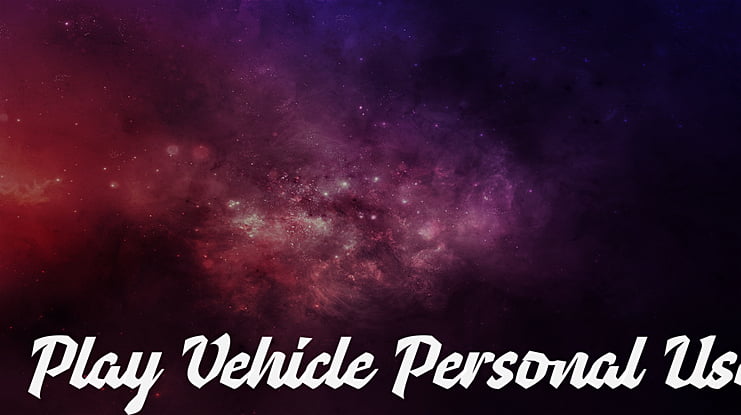 Play Vehicle Personal Use Font