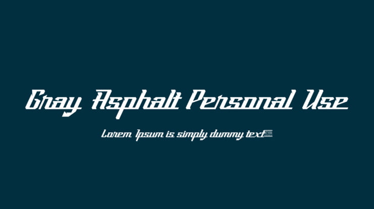 Gray Asphalt Personal Use Font