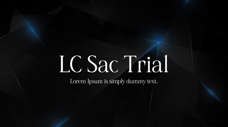 LC Sac Trial Font