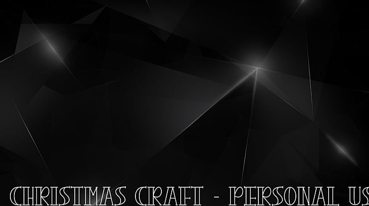 CHRISTMAS CRAFT - Personal Use Font