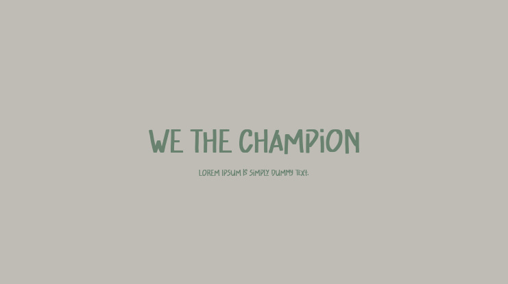 We The Champion Font