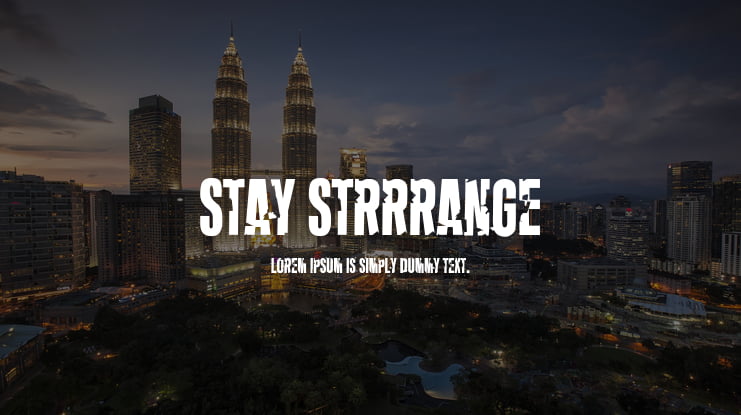 Stay Strrrange Font