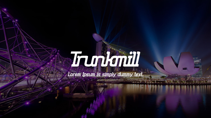 Trunkmill Font Family