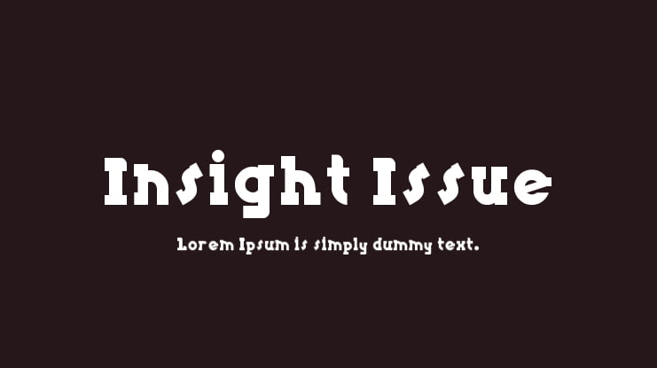Insight Issue Font