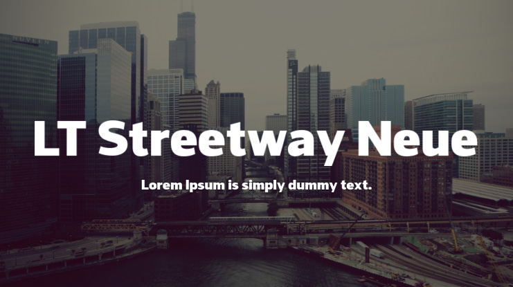 LT Streetway Neue Font Family
