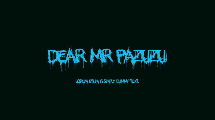 Dear Mr Pazuzu Font