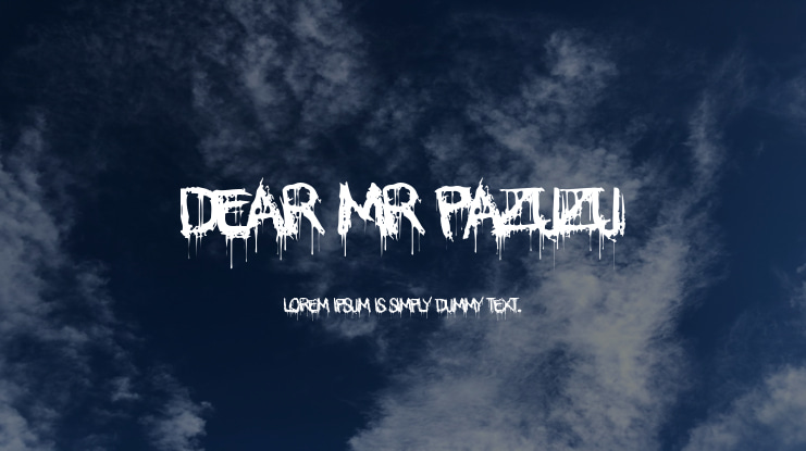 Dear Mr Pazuzu Font