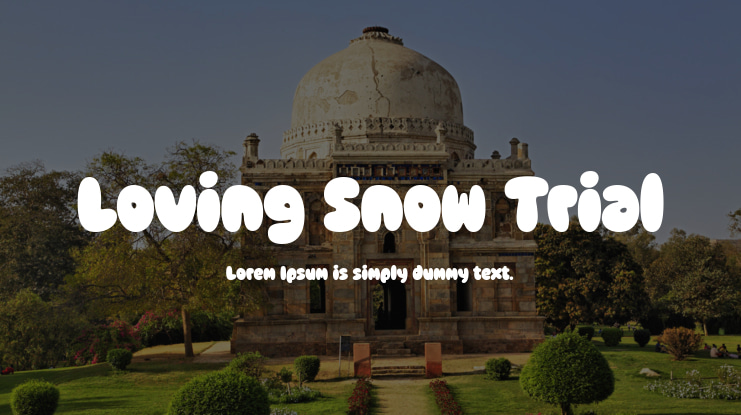 Loving Snow Trial Font Family