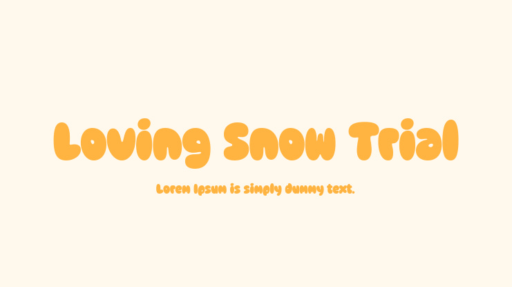 Loving Snow Trial Font Family