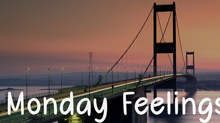 Monday Feelings Font